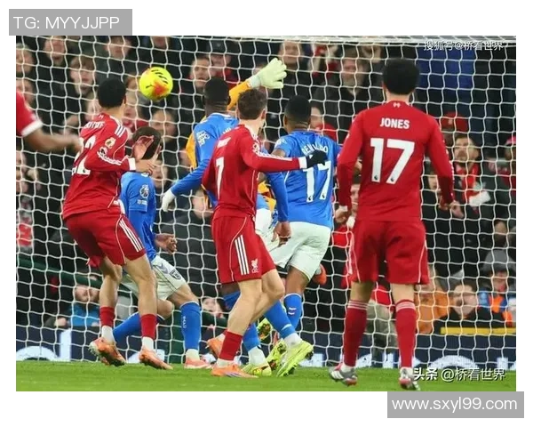 国王杯精彩对决利物浦逆转多特蒙德乌龙球成比赛转折点引发热议