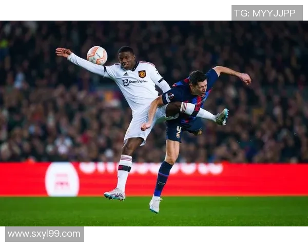 德甲精彩对决曼联逆转巴萨引爆全场激情时刻集锦回顾